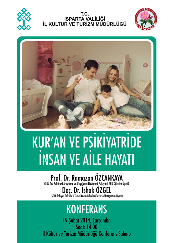 "Kur'an Ve Psikiyatride İnsan Ve Aile Hayatı" Konulu Konferansın Afişi ...