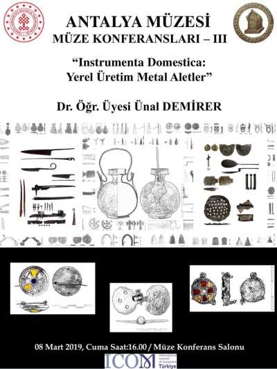Instrumenta Domestica: Yerel Üretim Metal Aletler, Antalya Müzesi Konferansları